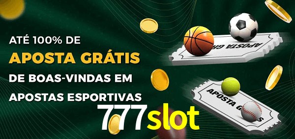 777slot Ate 100% de Aposta Gratis